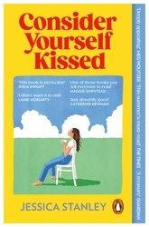 Book cover of Consider Yourself Kissed by Jessica Stanley