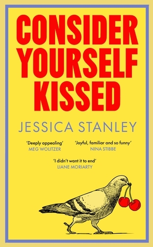 Book cover of Consider Yourself Kissed by Jessica Stanley