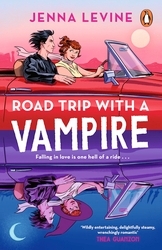Book cover of Road Trip with a Vampire by Jenna Levine