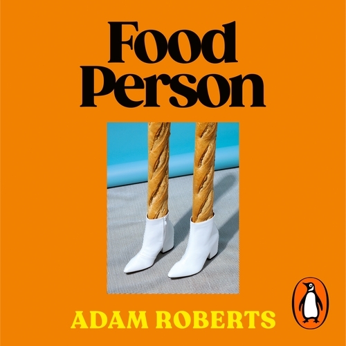 Book cover of Food Person by Adam Roberts