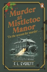 Book cover of Murder at Mistletoe Manor by F. L. Everett