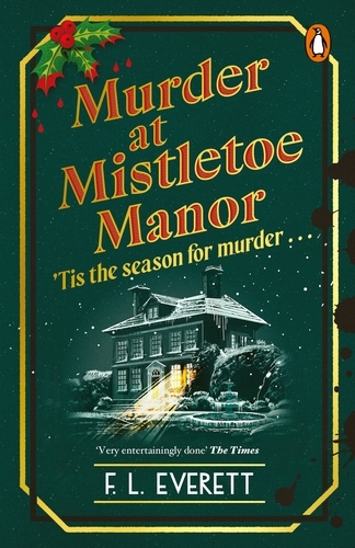 Book cover of Murder at Mistletoe Manor by F. L. Everett