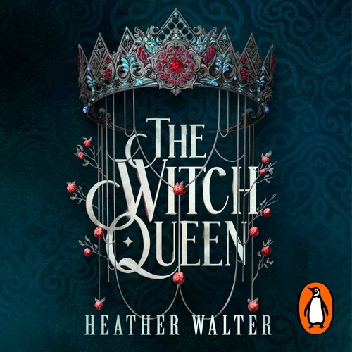Book cover of The Witch Queen by Heather Walter