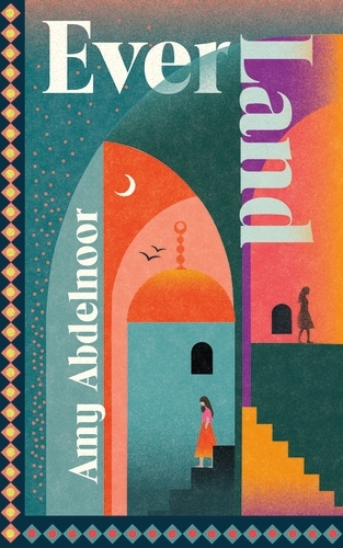 Book cover of Ever Land by Amy Abdelnoor