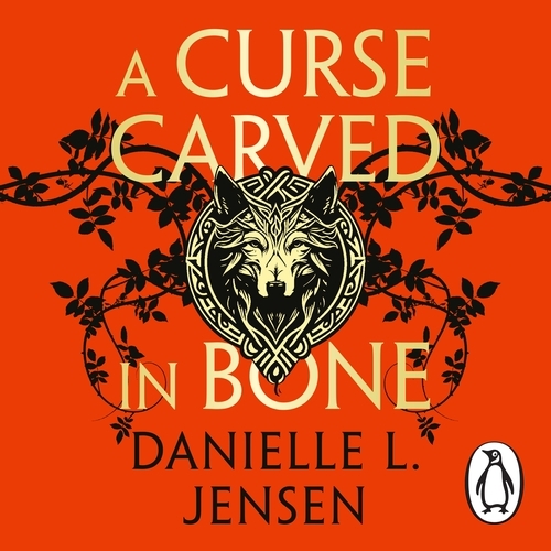Book cover of A Curse Carved in Bone by Danielle L. Jensen