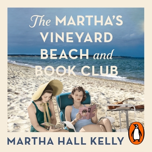 Book cover of The Martha's Vineyard Beach and Book Club by Martha Hall Kelly