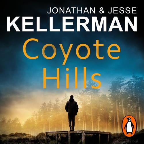 Book cover of Coyote Hills by Jonathan Kellerman, Jesse Kellerman