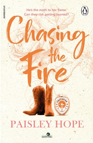 Book cover of Chasing the Fire by Paisley Hope