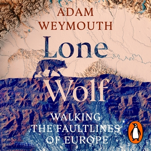 Book cover of Lone Wolf by Adam Weymouth