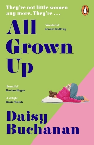 Book cover of All Grown Up by Daisy Buchanan