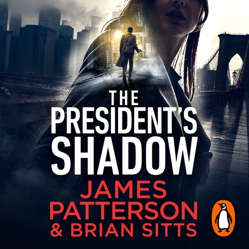 Book cover of The President’s Shadow by James Patterson