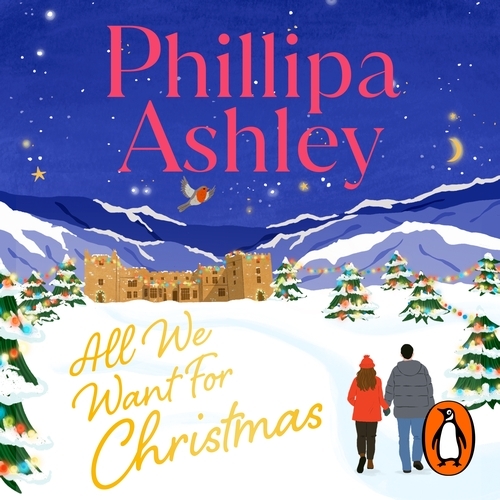 Book cover of All We Want for Christmas by Phillipa Ashley