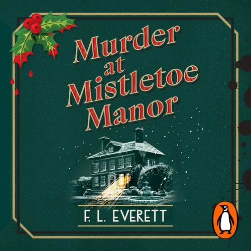 Book cover of Murder at Mistletoe Manor by F. L. Everett