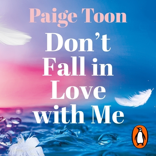 Book cover of Don't Fall in Love With Me by Paige Toon