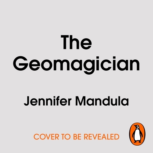 Book cover of The Geomagician by Jennifer Mandula