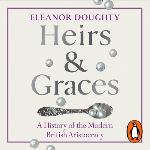 Book cover of Heirs and Graces by Eleanor Doughty