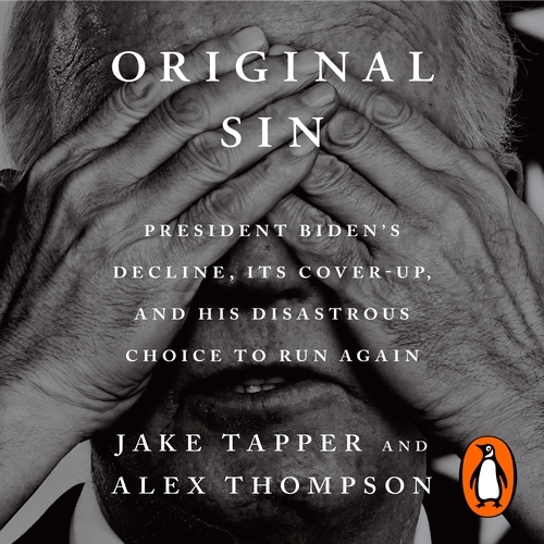 Book cover of Original Sin by Jake Tapper, Alex Thompson