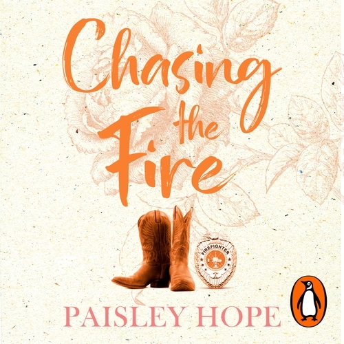 Book cover of Chasing the Fire by Paisley Hope
