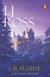 Book cover of Cragside by LJ Ross