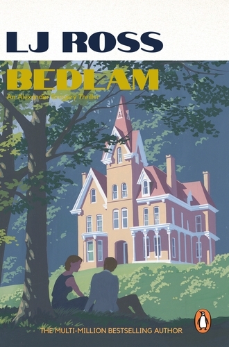 Book cover of #3 - Bedlam by LJ Ross