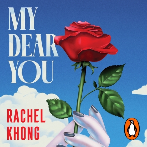 Book cover of My Dear You by Rachel Khong