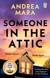 Book cover of Someone in the Attic by Andrea Mara