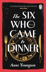 Book cover of The Six Who Came to Dinner by Anne Youngson