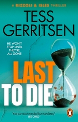 Book cover of Last to Die by Tess Gerritsen
