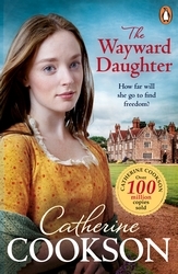 Book cover of The Wayward Daughter by Catherine Cookson