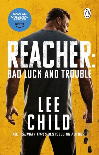 Book cover of #11 - Bad Luck And Trouble by Lee Child