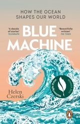 Book cover of Blue Machine by Helen Czerski