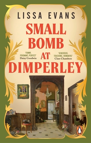 Book cover of Small Bomb At Dimperley by Lissa Evans