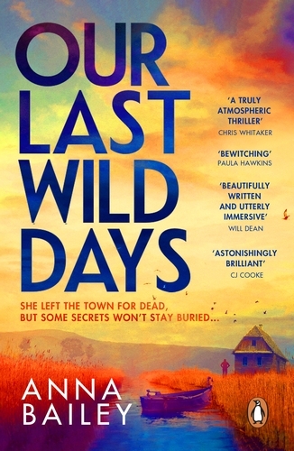 Book cover of Our Last Wild Days by Anna Bailey