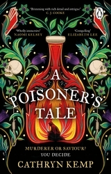 Book cover of A Poisoner's Tale by Cathryn Kemp
