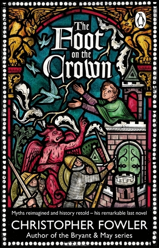 Book cover of The Foot on the Crown by Christopher Fowler