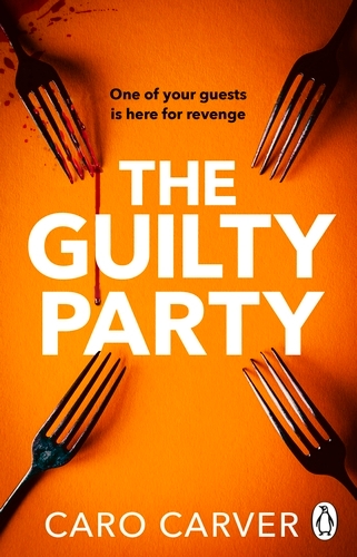 Book cover of The Guilty Party by Caro Carver