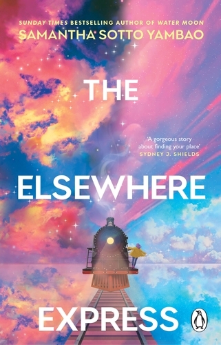 Book cover of The Elsewhere Express by Samantha Sotto Yambao