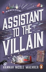 Book cover of Assistant to the Villain by Hannah Nicole Maehrer