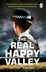 Book cover of The Real Happy Valley by Alice Vinten