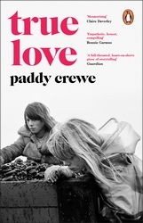 Book cover of True Love by Paddy Crewe