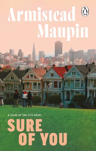 Book cover of Sure Of You by Armistead Maupin