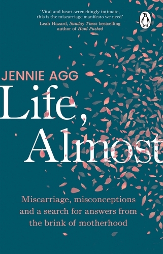 Book cover of Life, Almost by Jennie Agg