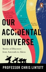Book cover of Our Accidental Universe by Chris Lintott
