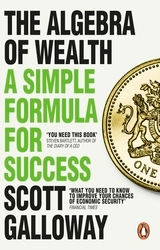 Book cover of The Algebra of Wealth by Scott Galloway