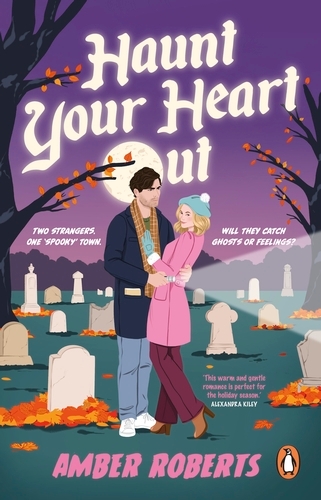 Book cover of Haunt Your Heart Out by Amber Roberts