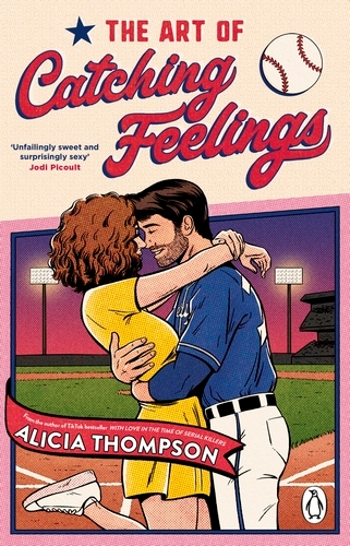 Book cover of The Art of Catching Feelings by Alicia Thompson