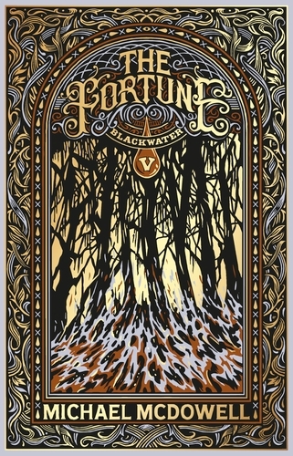 Book cover of Blackwater V: The Fortune by Michael McDowell