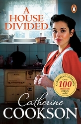Book cover of A House Divided by Catherine Cookson