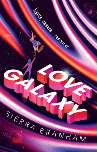 Book cover of Love Galaxy by Sierra Branham