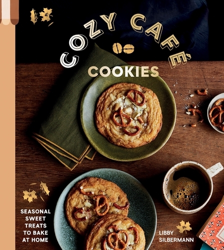 Book cover of Cozy Café Cookies by Libby Silbermann